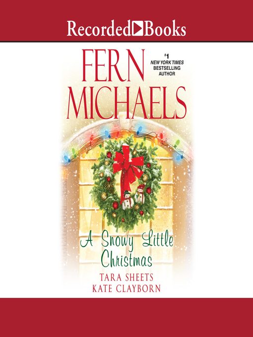 Title details for A Snowy Little Christmas by Fern Michaels - Available